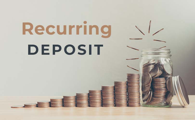 Recurring Deposits