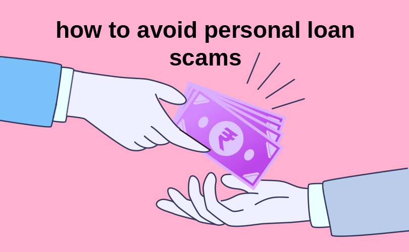 How to avoid personal loan scams.