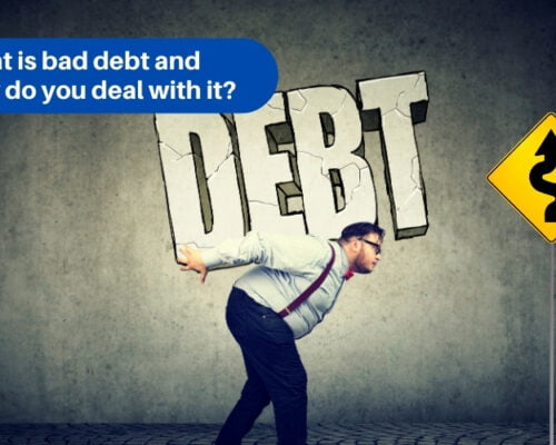 What is bad debt, and how do you deal with it?